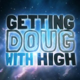 Pete Holmes & Adrienne Airhart | Getting Doug with High