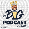 The Big Podcast with Shaq - Playmaker HQ + The Big Podcast Network
