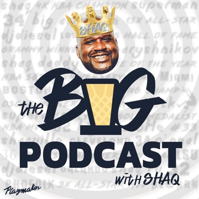 The Big Podcast with Shaq:Playmaker HQ + The Big Podcast Network