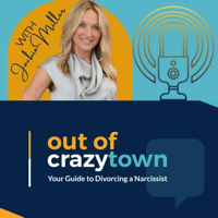 Out of Crazytown: Your Guide to Divorcing a Narcissist