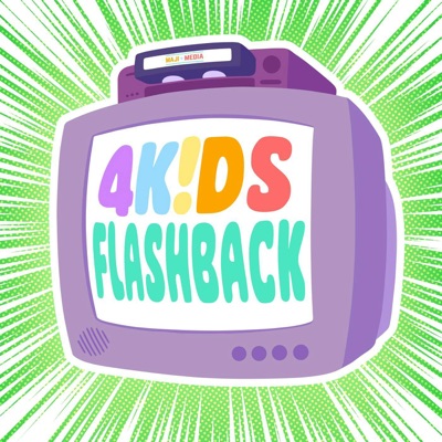 4Kids Flashback: an Anime Podcast About the History of Pokémon, Yu-Gi-Oh, One Piece and More:Tara Sands, Steve Yurko, Maji Media