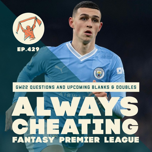 FPL Returns with GW22 Questions & Our Guide to Upcoming Blanks & Doubles photo