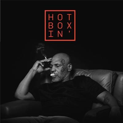 Hotboxin' With Mike Tyson:Shots Podcast Network