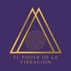 El poder de la vibración