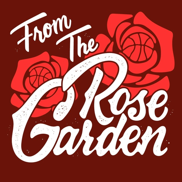 From the Rose Garden: A Show About The Portland Trail Blazers