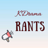 KDrama Rants - Melany