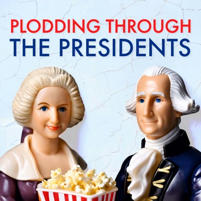 Plodding Through The Presidents:Howard & Jessica Dorre