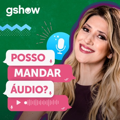 Posso Mandar Áudio?:Gshow