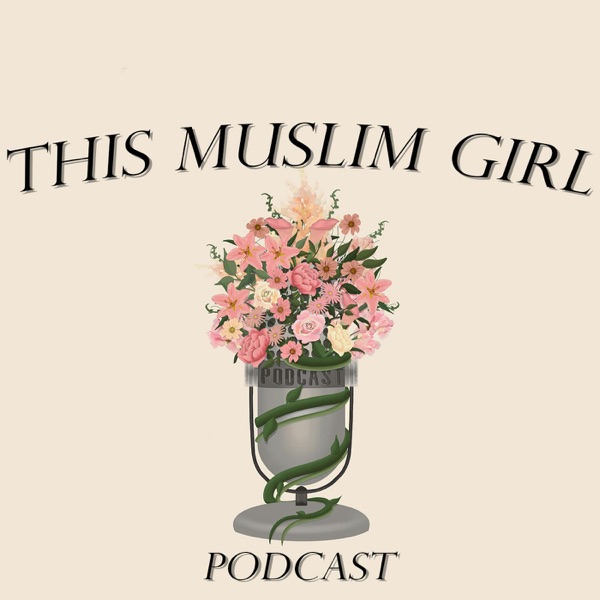 This Muslim Girl Podcast