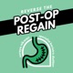 Reverse the Post-Op Regain