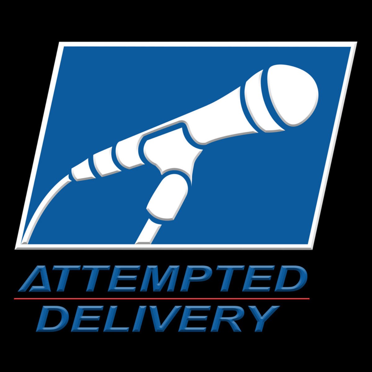 Attempted Delivery 팟캐스트 시리즈 - Apple 팟캐스트 Attempted Delivery
