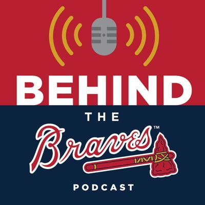 Behind the Braves Behind the Braves