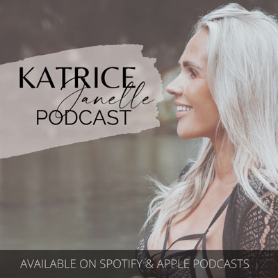 Katrice Janelle Podcast