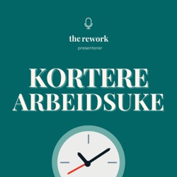 4-dagers på 4 minutter: hvordan påvirker firedagersuke samfunnet?