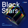 Block Stars with David Schwartz - Ripple