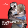 Le Llamaban Padre - Podium Podcast