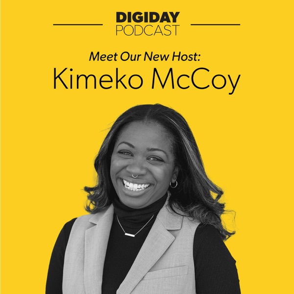 The Digiday Podcast welcomes Kimeko McCoy as its new co-host photo