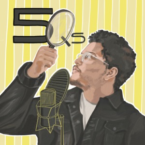 The 5Qs Podcast