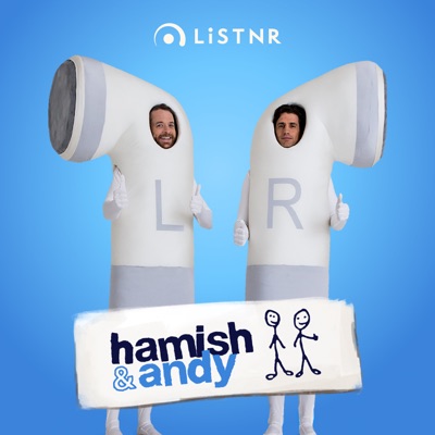 Hamish & Andy:LiSTNR