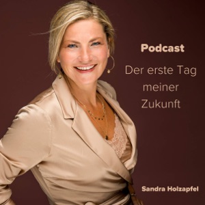 Sandra Holzapfel - PODCAST und MEDITATIONEN für mehr Entspannung und Energie