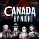 Canada by Night: A Vampire the Masquerade Podcast