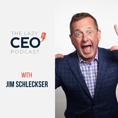 The Lazy CEO Podcast