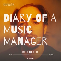 Diary Of A Music Manager Ep.1 - Re-Introduction to my plan - July 2022