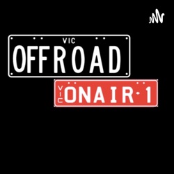OffRoad OnAIR - 2.3 Part 1 All the Gear and no Idea & Track Etiquette