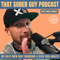That Sober Guy Podcast