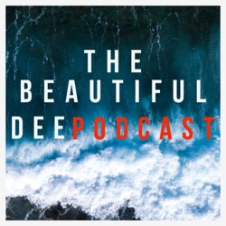 The Beautiful Deep Radio Podcast 