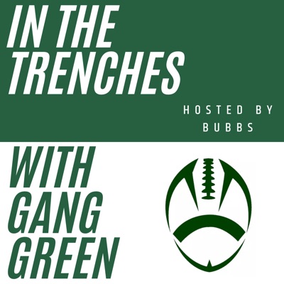 In The Trenches With Gang Green