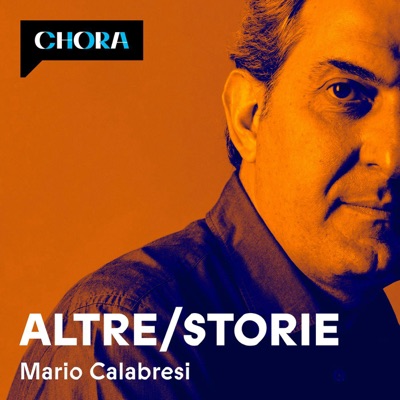 Altre/Storie:Mario Calabresi - Chora