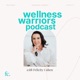 Wellness Warriors by Felicity Cohen