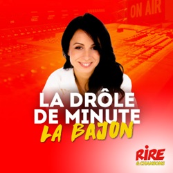 La drôle de minute de La Bajon