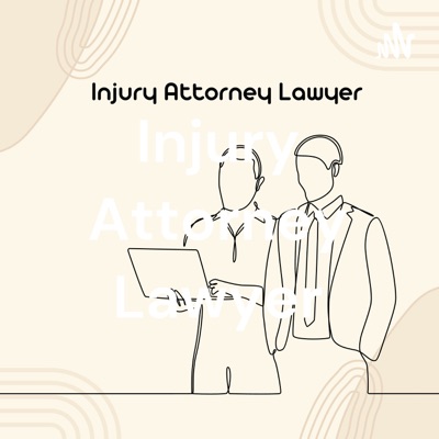 Injury Attorney Lawyer Injury Attorney Lawyer