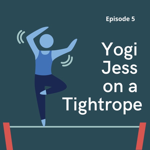 Yogi Jess on a Tightrope: From Mobility to Stability photo