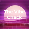 The Vibe Check - Nathan Kontney
