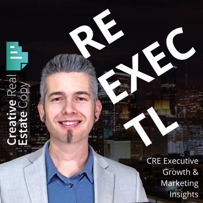 RE EXEC TL | Commercial Real Estate Executive Growth & Marketing Insights RE EXEC TL | Commercial Real Estate Executive Growth & Marketing Insights