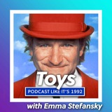 60: TOYS with Emma Stefansky