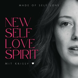 The NEW SELF LOVE SPIRIT Podcast