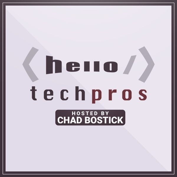 Hello Tech Pros - Motivation, Soft Skills & Business Advice
