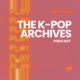 The Kpop Archives