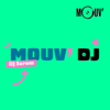 Mouv' DJ : Serom - Mouv'