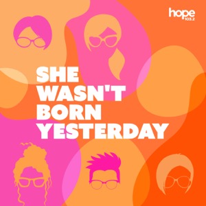 She Wasn't Born Yesterday