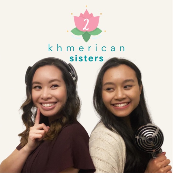 2 Khmerican Sisters