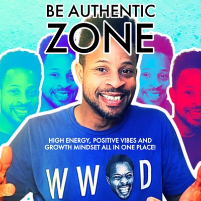Be Authentic Zone 2