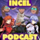incel podcast