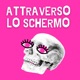 Attraverso Lo Schermo