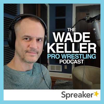 Wade Keller Pro Wrestling Podcast:Wade Keller