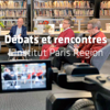 Débats et rencontres de L'Institut Paris Region - L'Institut Paris Region